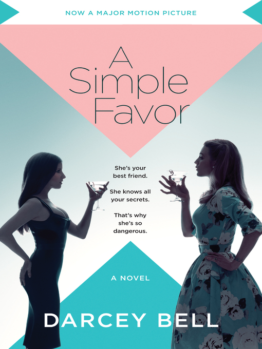 Title details for A Simple Favor by Darcey Bell - Available